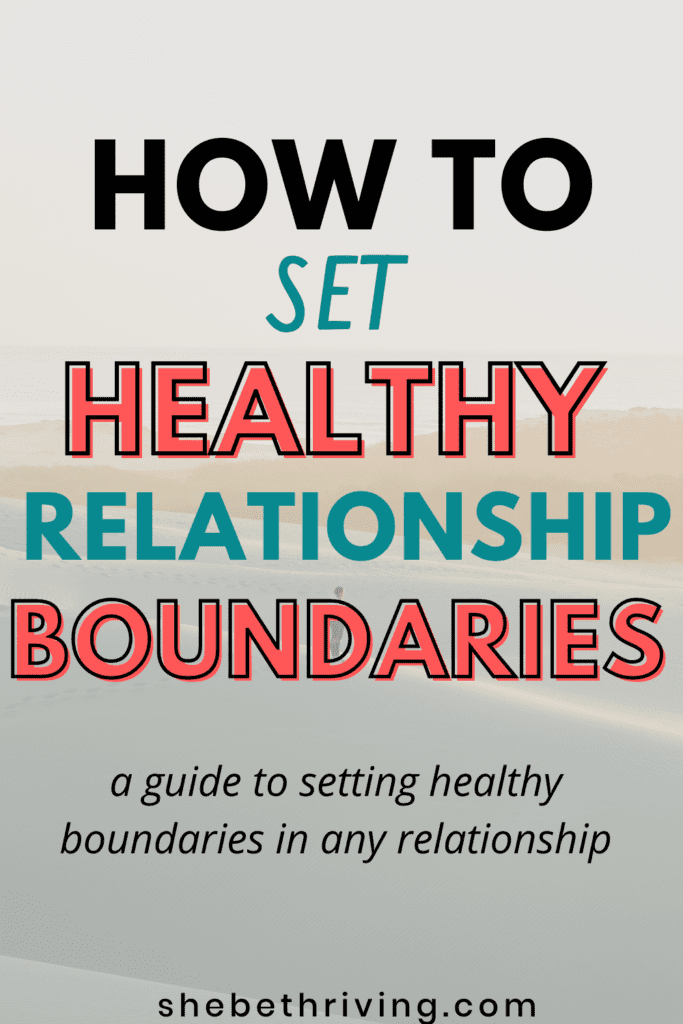 How to Set Healthy Relationship Boundaries