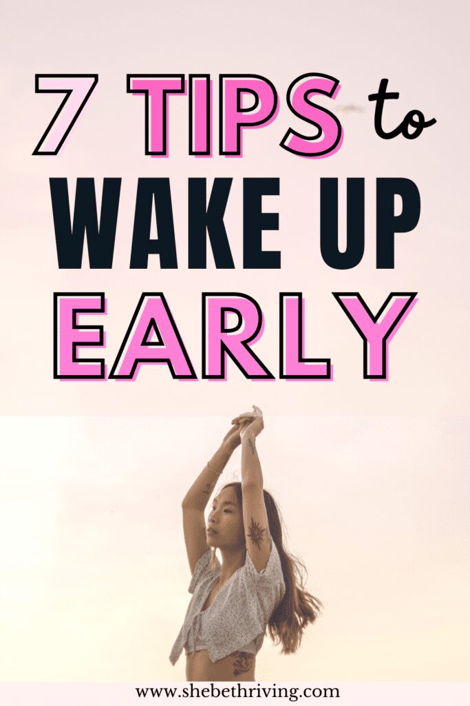 7 tips to wake up early