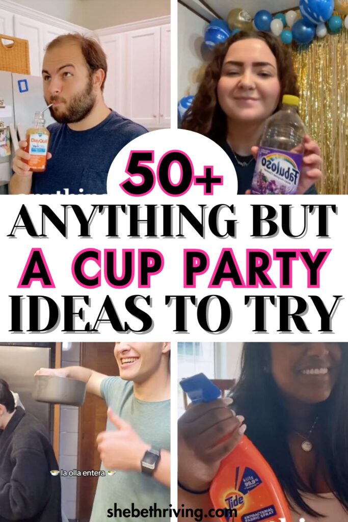 anything but a cup party ideas
