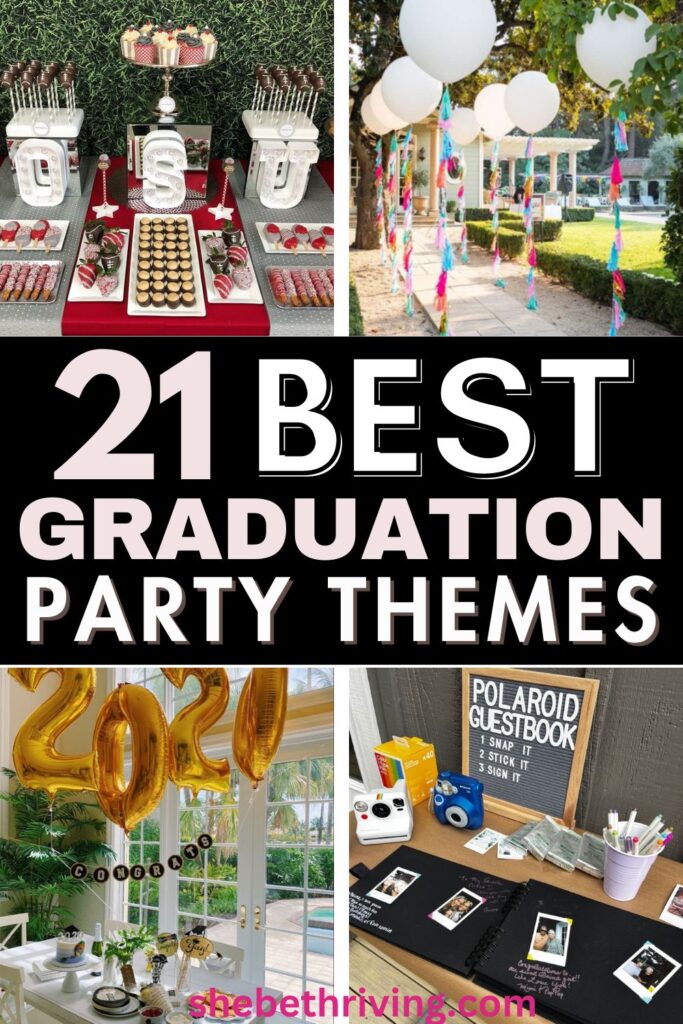 graduation party themes that you can recreate 